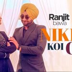 Nikli Koi Gal Lyrics - Ranjit Bawa