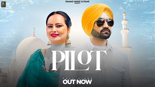 Pilot Lyrics Deepak Dhillon | Inderbir Sidhu