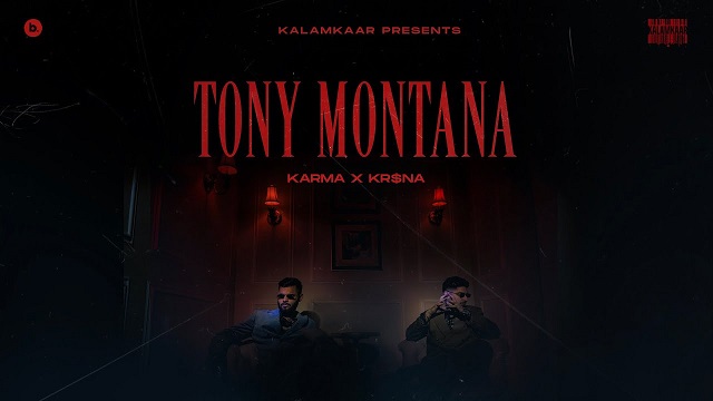 Tony Montana Lyrics - Karma | Kr$Na