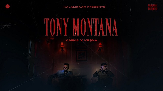 Tony Montana Lyrics – Karma | KrsNa