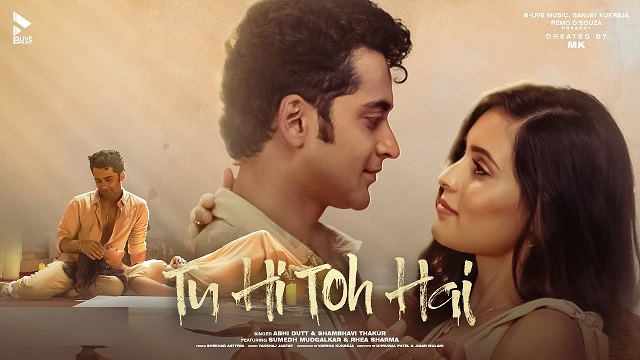 Tu Hi Toh Hai Lyrics Abhi Dutt | Shambhavi Thakur 