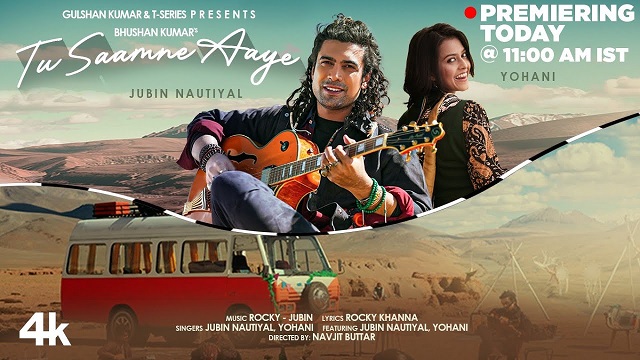 Tu Saamne Aaye Lyrics – Jubin Nautiyal | Yohani