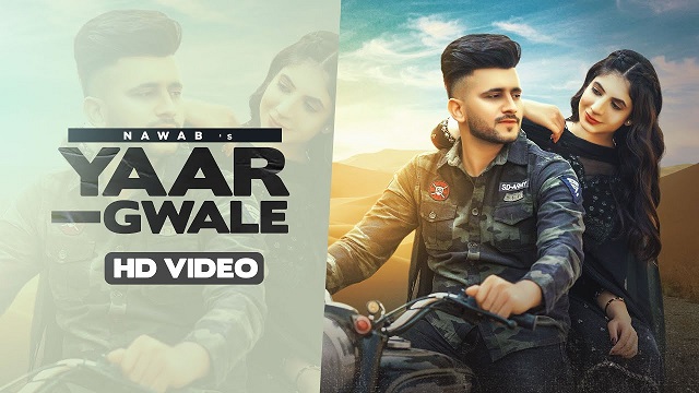 Yaar Gwale Lyrics Nawab