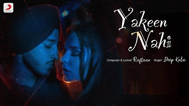 Yakeen Nahi Lyrics - Deep Kalsi