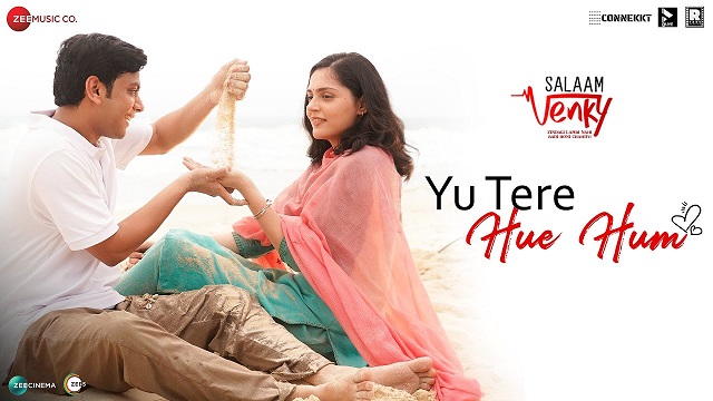 Yu Tere Hue Hum Lyrics (Salaam Venky) - Jubin Nautiyal