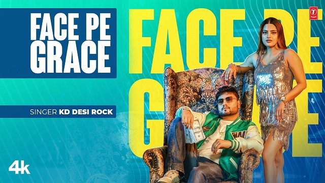 Face Pe Grace Lyrics Kd Desi Rock