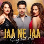 Jaa Ne Jaa Lyrics (Maarrich) - Sunidhi Chauhan