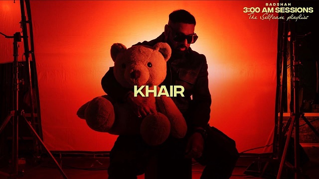 Khair Lyrics - Badshah