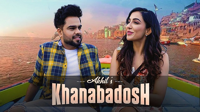 Khanabadosh Lyrics - Akhil