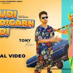 Kudi Chandigarh Di Lyrics Tony Kakkar | Rohanpreet Singh
