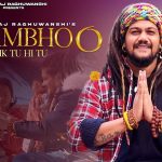 Shambhoo Ik Tu Hi Tu Lyrics Hansraj Raghuwanshi