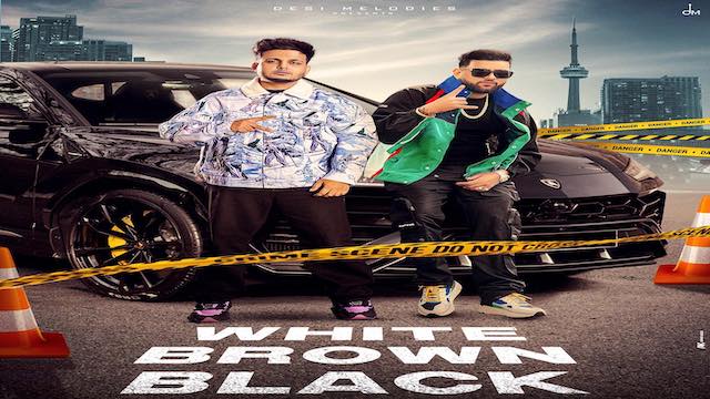 White Brown Black Lyrics – Avvy Sra | Karan Aujla