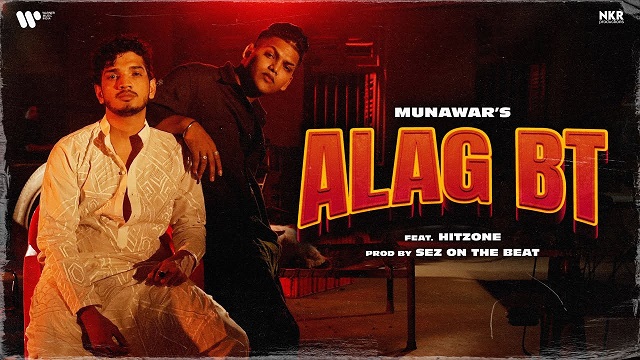 Alag Bt Lyrics - Munawar Faruqui | Hitzone