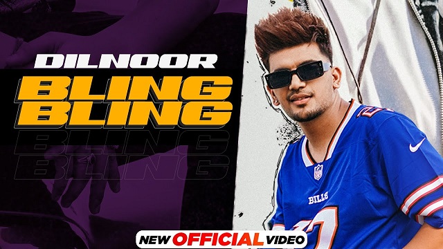 Bling Bling Lyrics Dilnoor