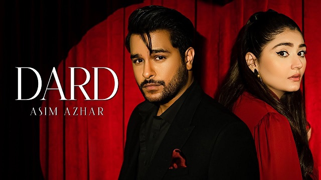 Dard Lyrics – Asim Azhar