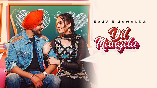 Dil Mangda Lyrics – Rajvir Jawanda | Mani Cheema