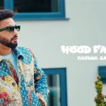 Hood Famous Lyrics - Navaan Sandhu