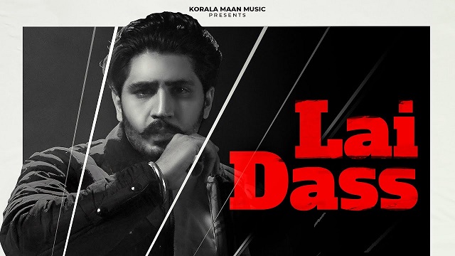 Lai Dass Lyrics Korala Maan | Gurlez Akhtar