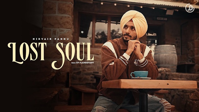 Lost Soul Lyrics Nirvair Pannu