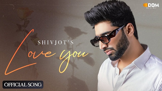 Love You Lyrics Shivjot