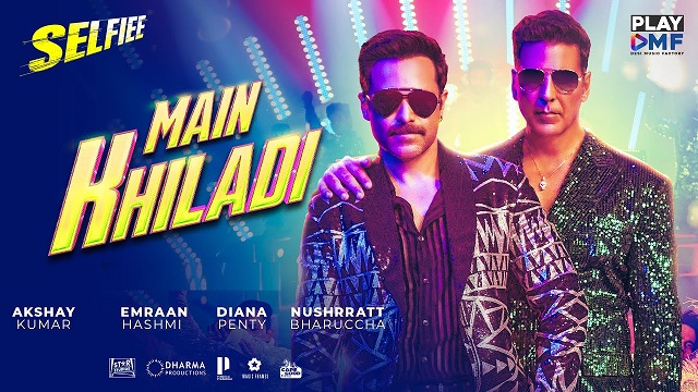 Main Khiladi Lyrics (Selfiee) - Udit Narayan