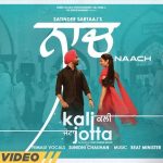 Naach Lyrics (Kali Jotta) - Satinder Sartaaj