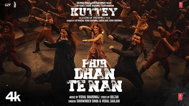 Phir Dhan Te Nan Lyrics - Kuttey