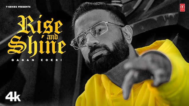 Rise & Shine Lyrics - Gagan Kokri