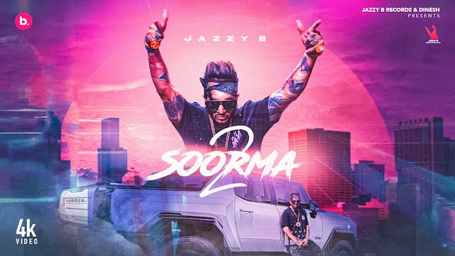 Soorma 2 Lyrics - Jazzy B | Tarsem Jassar