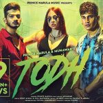 Todh Lyrics - Prince Narula | Munawar