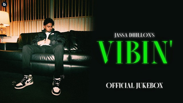 VIBIN' (Jassa Dhillon's Album)