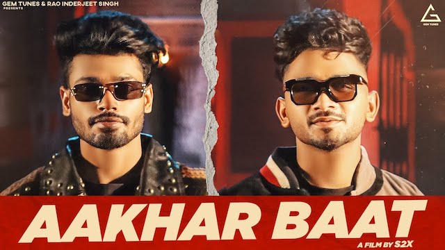 Aakhar Baat Lyrics - Sumit Goswami | Jerry