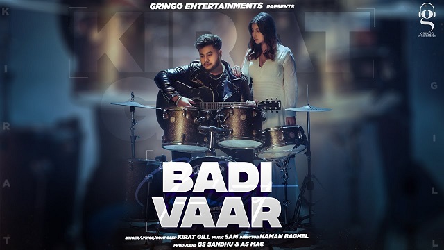 Badi Vaar Lyrics Kirat Gill