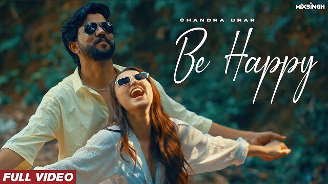 Be Happy Lyrics Chandra Brar