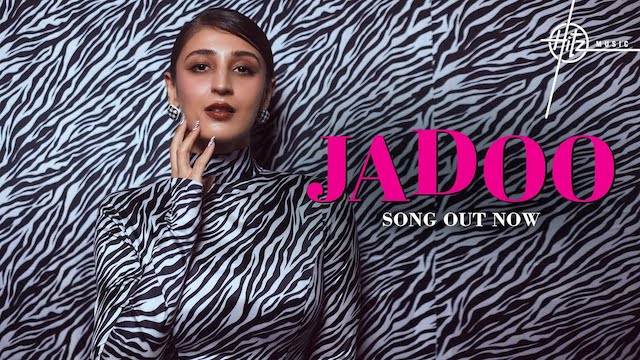 Jadoo Lyrics – Dhvani Bhanushali