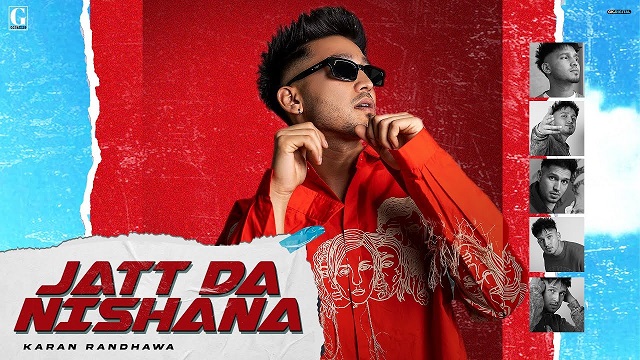 Jatt Da Nishana Lyrics – Karan Randhawa