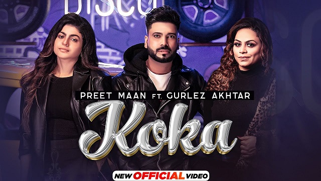 Koka Lyrics – Preet Maan | Gurlez Akhtar