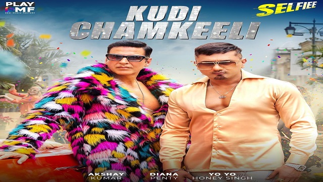 Kudi Chamkeeli Lyrics Selfiee Yo Yo Honey Singh 