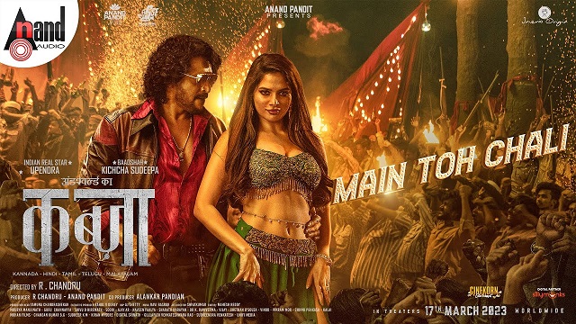 Main Toh Chali Lyrics – Kabzaa