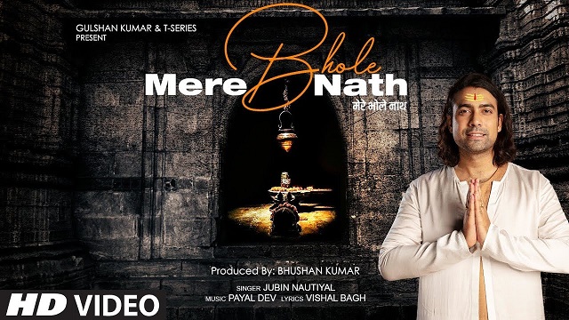 Mere Bhole Nath Lyrics – Jubin Nautiyal