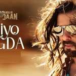 Naiyo Lagda Lyrics - Kisi Ka Bhai Kisi Ki Jaan