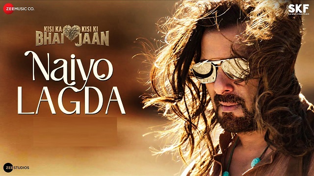 Naiyo Lagda Lyrics - Kisi Ka Bhai Kisi Ki Jaan