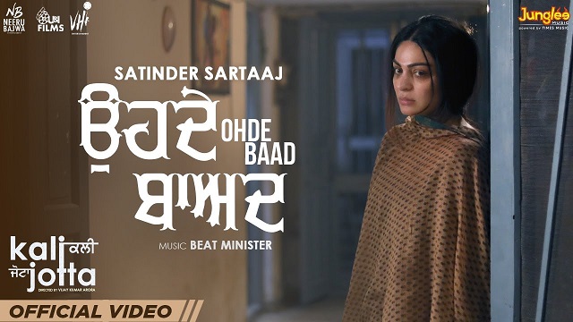 Ohde Baad Lyrics (Kali Jotta) – Satinder Sartaaj