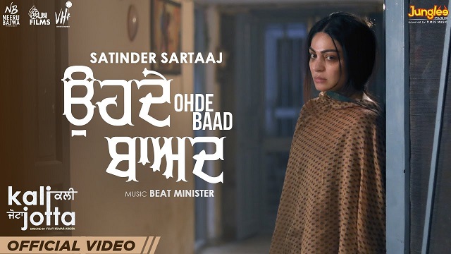 Ohde Baad Lyrics (Kali Jotta) - Satinder Sartaaj