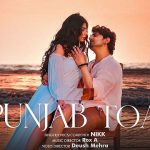 Punjab Toa Lyrics - Nikk