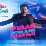 Pyaar Hota Kayi Baar Hai Lyrics - Arijit Singh