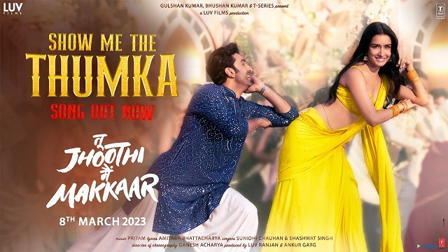 Show Me The Thumka Lyrics - Tu Jhoothi Main Makkaar