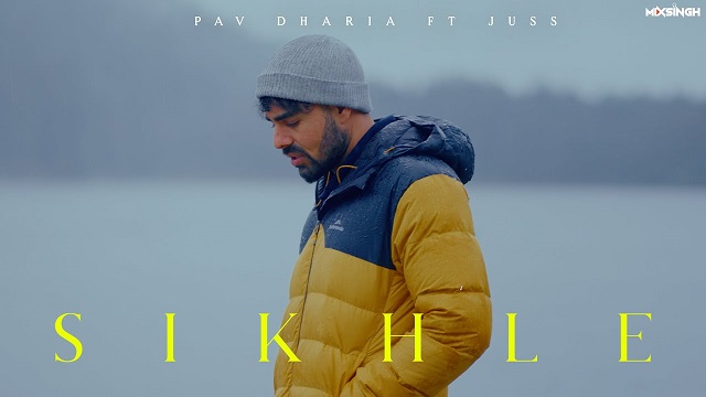 Sikhle Lyrics - Pav Dharia