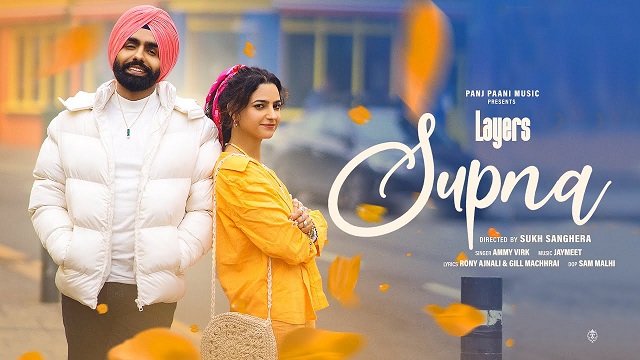 Supna Lyrics - Ammy Virk