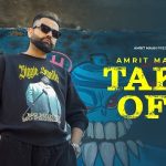 Take Off Lyrics - Amrit Maan